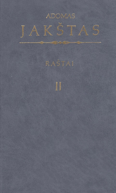 Adomas Jakštas. Raštai II