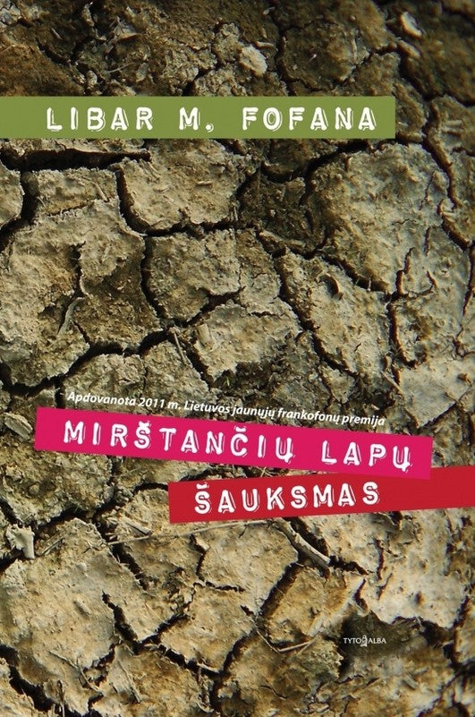 Fofana L.M. Mirštančių lapų šauksmas