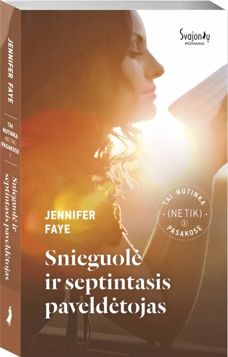 Faye J. Tai nutinka (ne tik) pasakose. 2 knygos