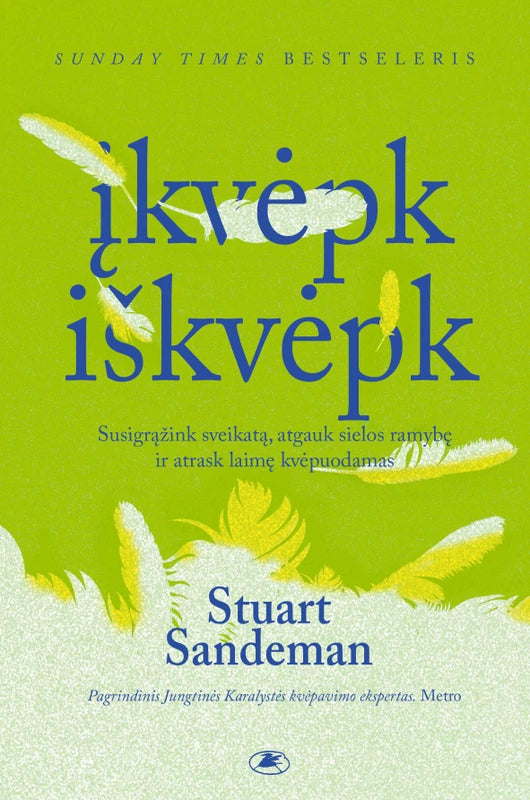 Sandeman S. Įkvėpk, iškvėpk