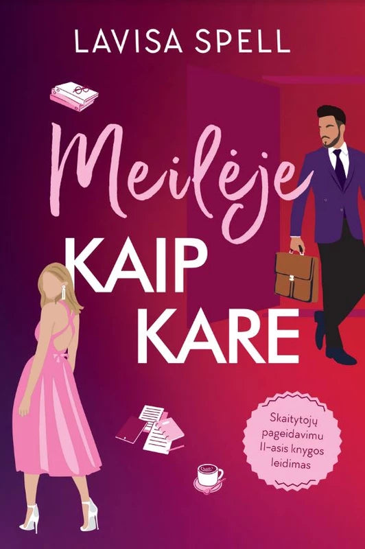 Spell L. Meilėje kaip kare