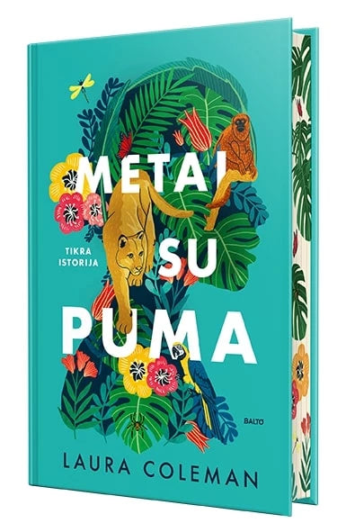 Coleman L. Metai su puma. Tikra istorija, kaip vietos gyvenime ieškanti