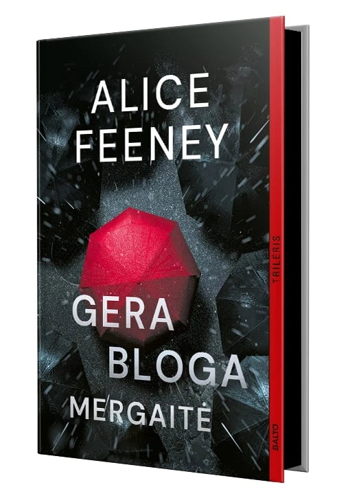 Feeney A. Gera bloga mergaitė