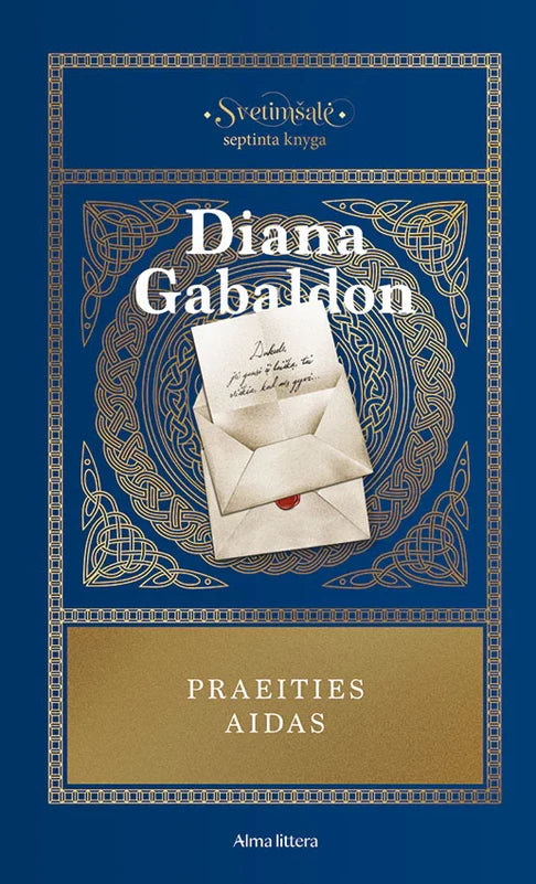 Gabaldon D. Svetimšalė 7. Praeities aidas