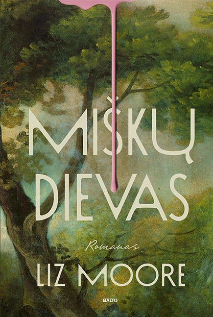 Moore L. Miškų dievas