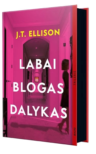 Ellison J.T. Labai blogas dalykas