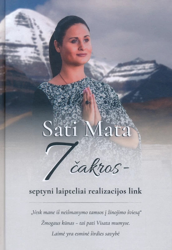 Sati Mata. 7 čakros: septyni laipteliai realizacijos link