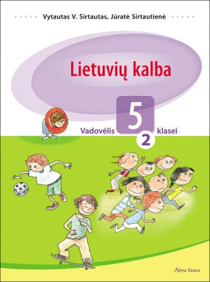 Sirtautai V.J. Lietuvių kalba. Vadovėlis 5kl. dvi dalys. ATRASK