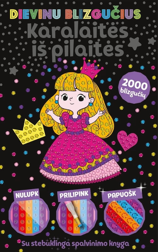Vaikams. Karalaitės iš pilaitės. Dievinu blizgučius