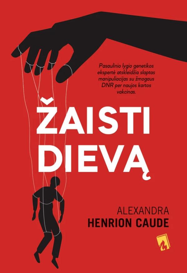 Caude A.H. Žaisti dievą
