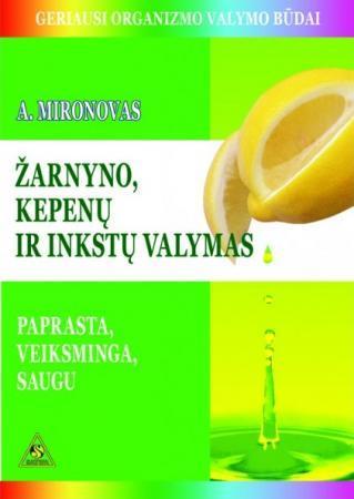 Mironov A. Žarnyno, kepenų ir inkstų valymas