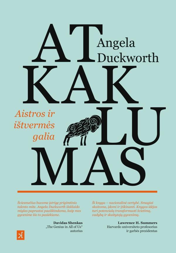 Duckworth A. Atkaklumas. Aistros ir ištvermės galia