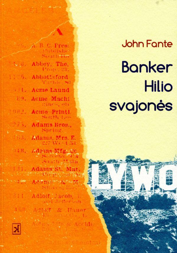 Fante J. Banker Hilio svajonės