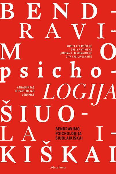 Lekavičienė R. Vasiliauskienė Z. Antinienė D. Almonaitienė J. Bendravimo psichologija šiuolaikiškai