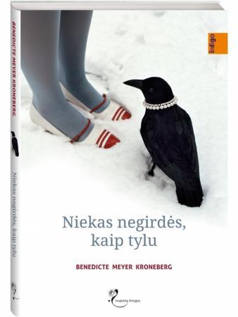 Kroneberg M.B. Niekas negirdės, kaip tylu . g.b. šiek tiek parudę kraštai