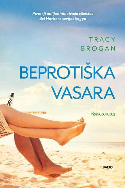 Brogan T. Beprotiška vasara