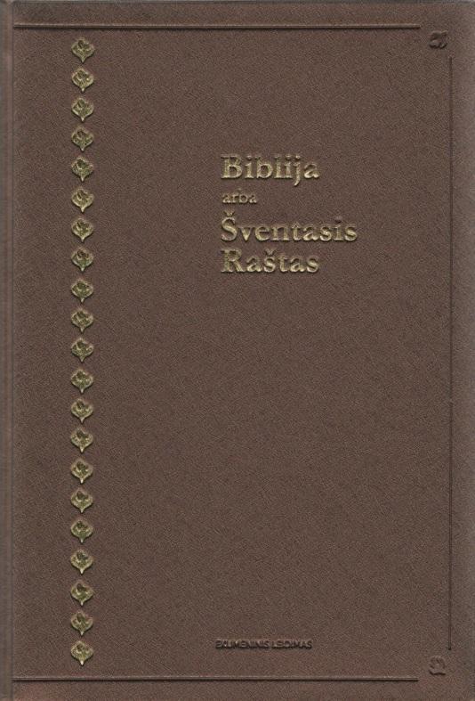 Biblija , Šventasis raštas , Senasis ir Naujasis testamentai , ekumeninė