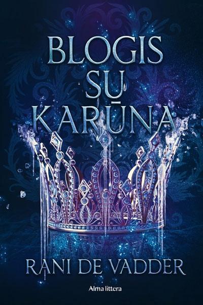 Vadder de R. Blogis su karūna