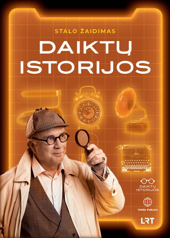 Žaidimas. Pilinkus S.  Žaidimas. Daiktų istorijos