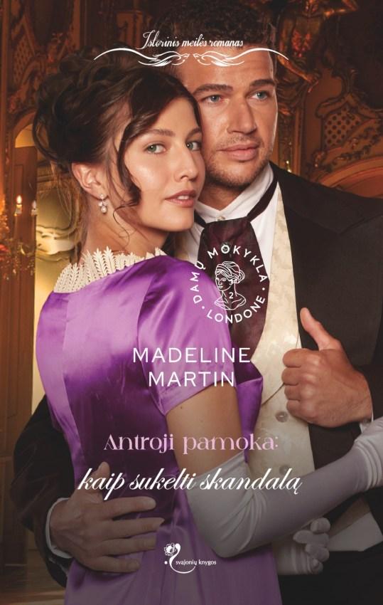 Martin M. Damų mokykla Londone 1. Kaip sužavėti hercogą