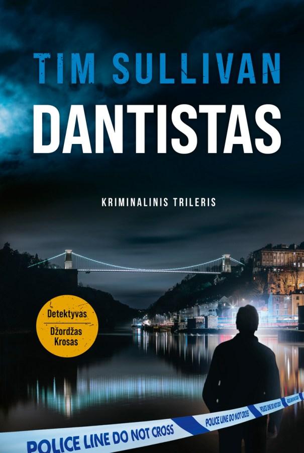 Sullivan T. Džordžas Krosas 1. Dantistas