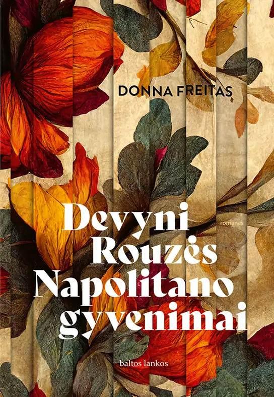 Freitas D. Devyni Rouzės Napolitano gyvenimai