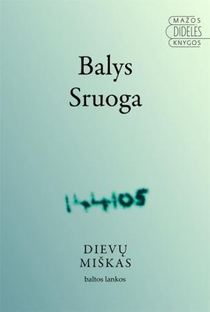 Sruoga B. Dievų miškas (minkštais viršeliais)