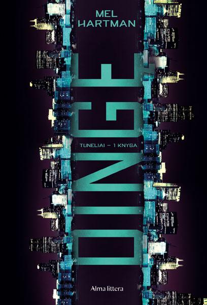 Hartman M. Tuneliai 1. Dingę