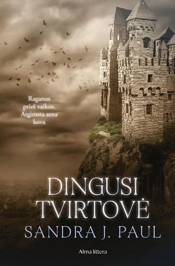 Paul S.J. Varnų kaimas 4. Dingusi tvirtovė