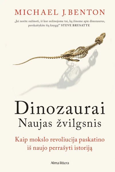 Benton M.J. Dinozaurai. Naujas žvilgsnis