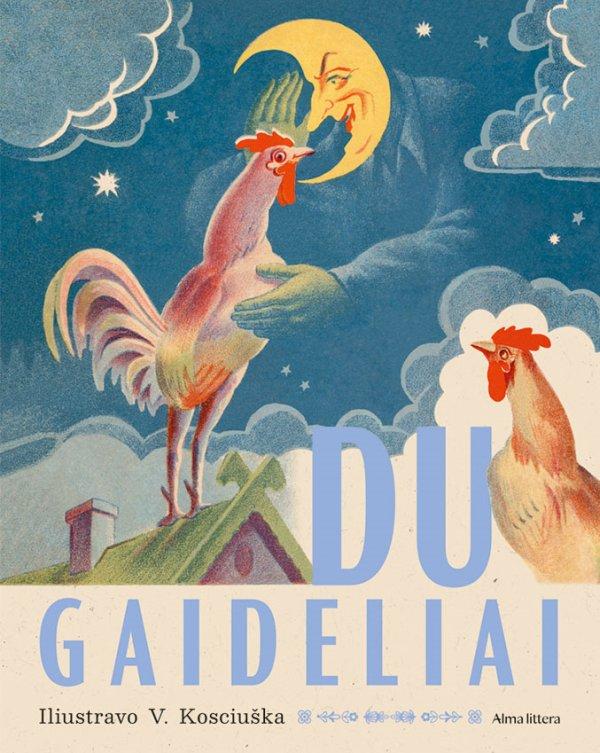 Kosciuškos V. iliustracijom. Du gaideliai