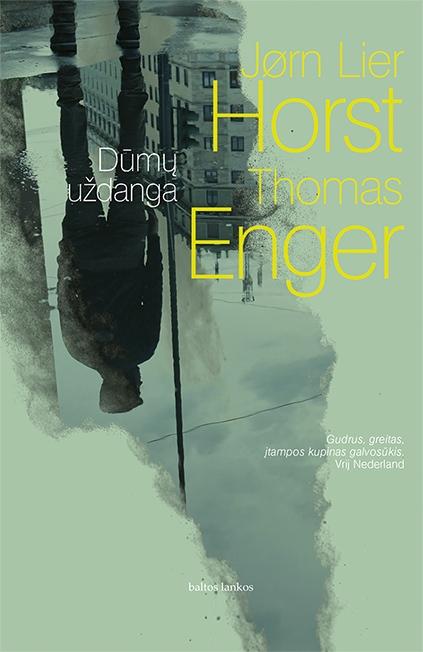 Horst J.L. Enger T. Blikso ir Ram 2. Dūmų uždanga