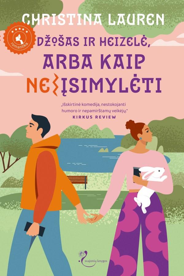 Lauren C. Džošas ir Heizelė, arba Kaip (ne)įsimylėti