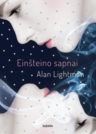 Lightman A. Einšteino sapnai