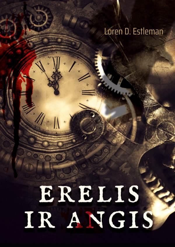 Estleman L.D. Erelis ir Angis