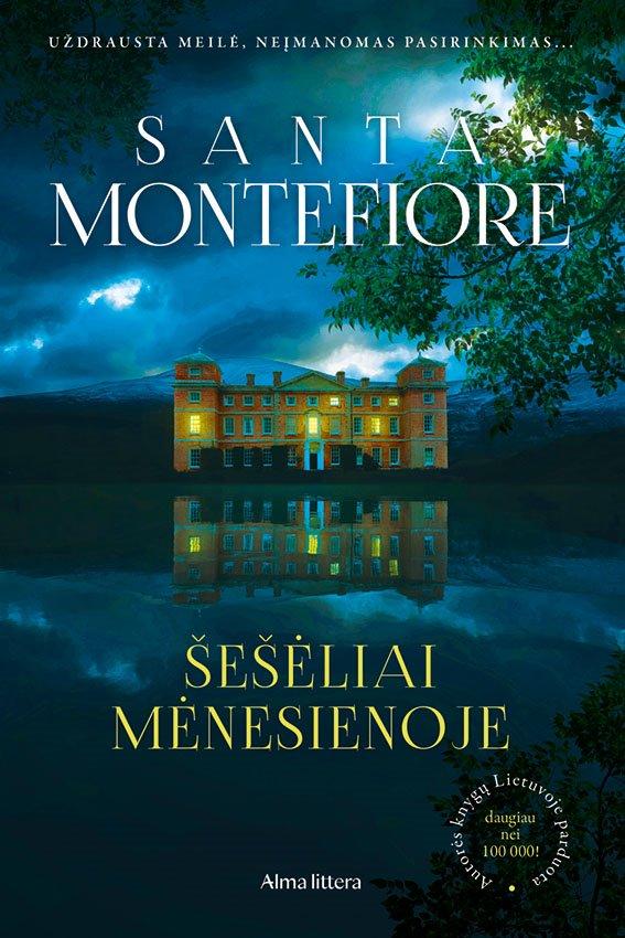 Montefiore S. Šešėliai mėnesienoje