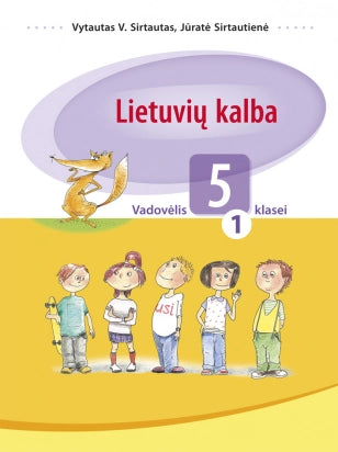 Sirtautai V.J. Lietuvių kalba. Vadovėlis 5kl. dvi dalys. ATRASK