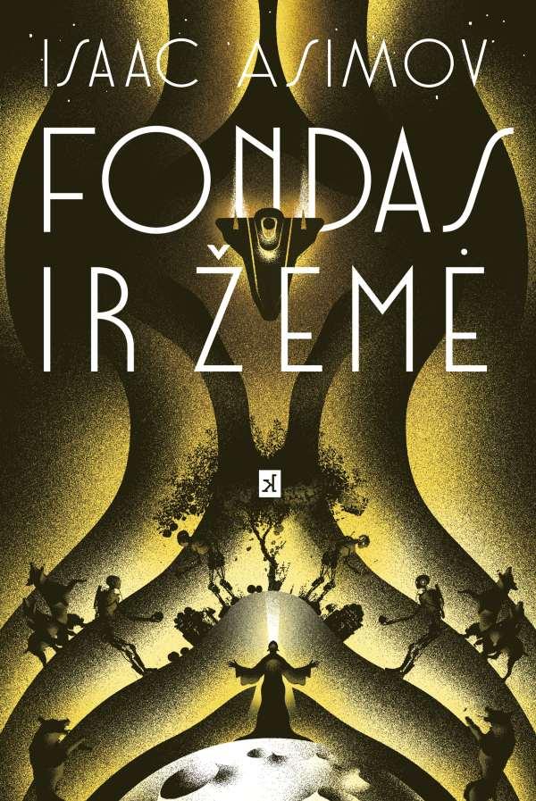 Asimov I. Fondas 5. Fondas ir žemė
