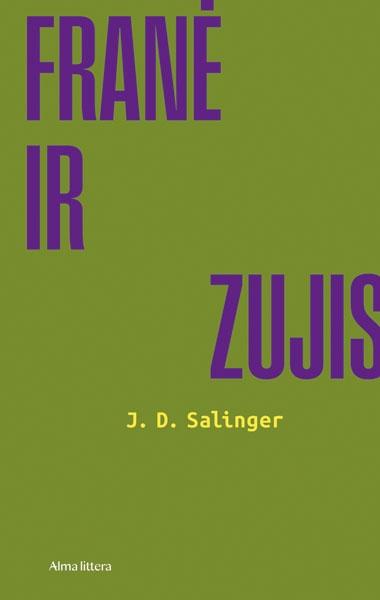 Salinger J.D. Franė ir Zujis