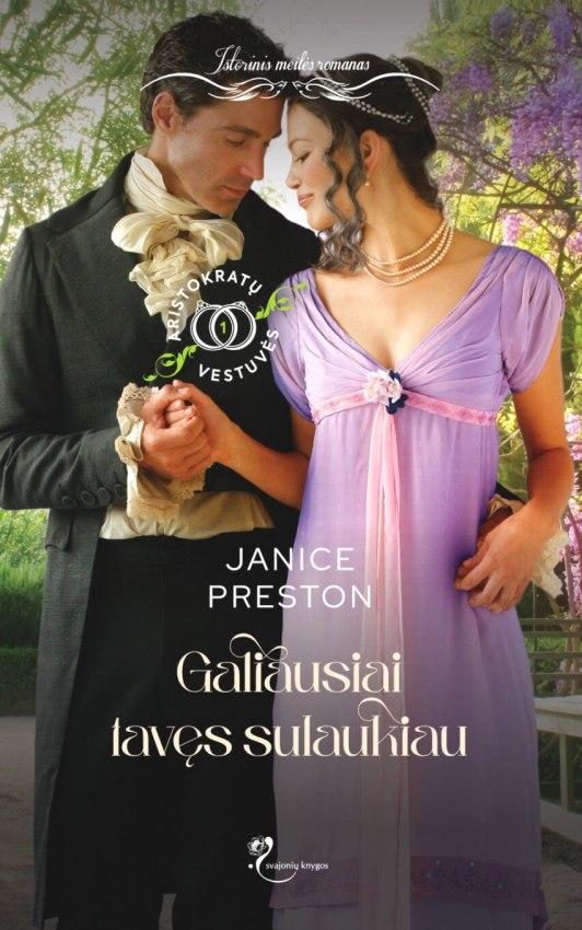 Preston J. Galiausiai tavęs sulaukiau (Pirma knyga)