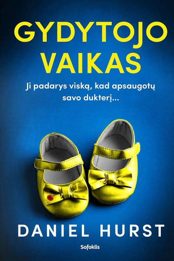 Hurst D. Gydytojo vaikas