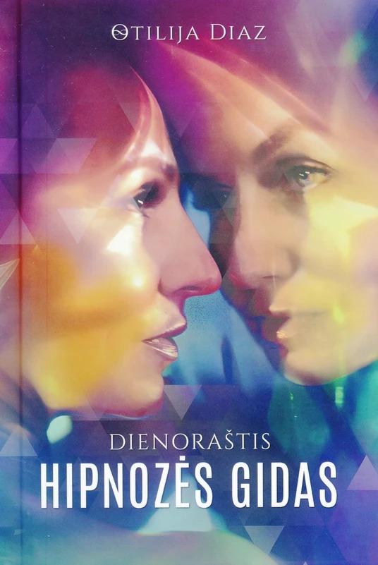 Diaz O. Hipnozės gidas. Dienoraštis