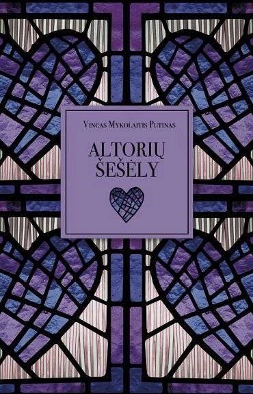 Mykolaitis-Putinas V. Altorių šešėly (minkstais viršeliais) (Copy)