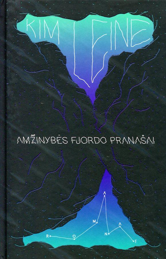 Leine K. Amžinybės fjordo pranašai