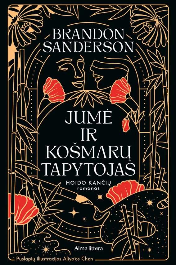 Sanderson B. Hoido klajonių romanas. Jumė ir košmarų tapytojas