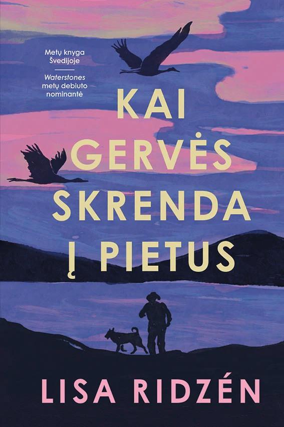 Ridzén L. Kai gervės skrenda į pietus