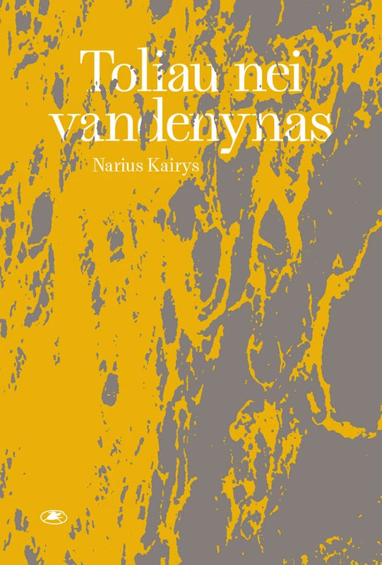 Kairys N. Toliau nei vandenynas