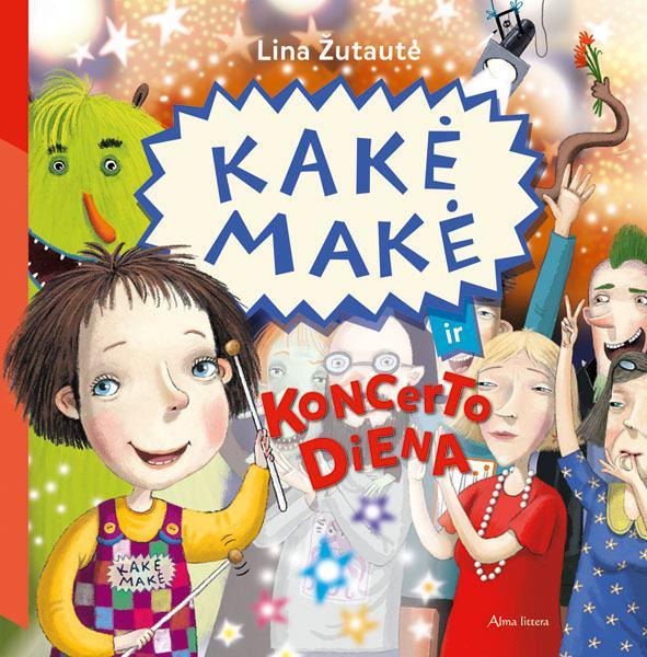Žutautė L. Kakė Makė ir koncerto diena