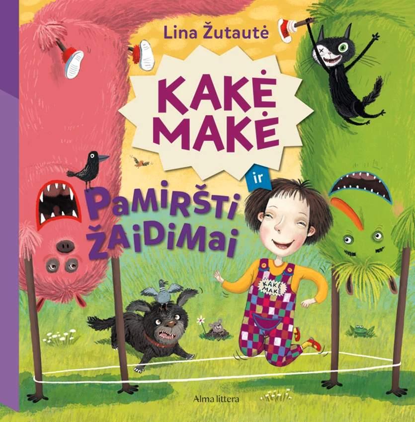 Žutautė L. Alegre L. Kakė Makė ir pamiršti žaidimai