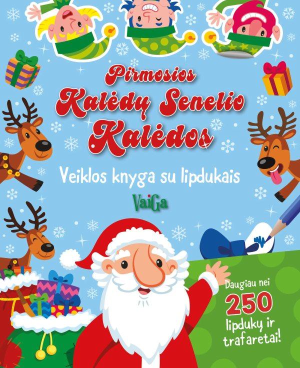 Veiklos knyga su lipdukais. Pirmosios Kalėdų Senelio Kalėdos(2024)